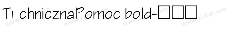 TechnicznaPomoc bold字体转换